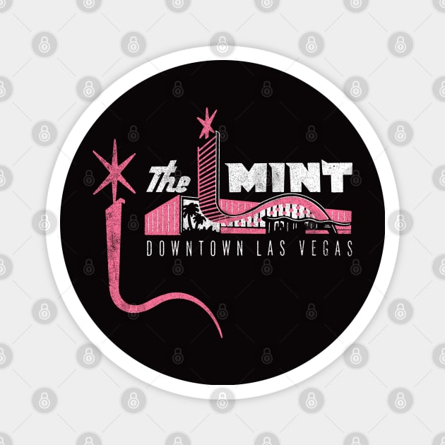 Retro Vintage the Mint Hotel and Casino Las Vegas Magnet by StudioPM71